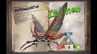 ARK Rhyniognatha zähmen [GUIDE/Deutsch] ** ALLE INFOS ** ❗