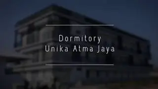 DORMITORY UNIKA ATMA JAYA KAMPUS 3 BSD
