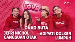BE LOVE - SAKIT PARAH!!!  BUKAN TOBAT, MALAH MAU LEPAS KEPERJAKAAN???