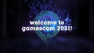 WELCOME TO GAMESCOM 2021!