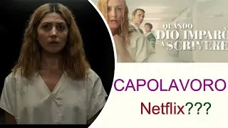 QUANDO DIO IMPARO' A SCRIVERE recensione film 2022