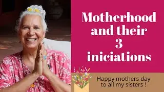 Motherhood and 3 powers