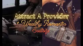Rich Boyfriend & Wealthy Romantic Partner Subliminal 🤑💕