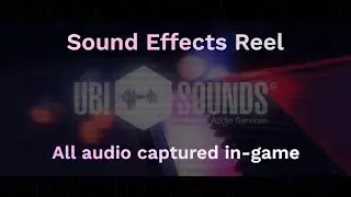 Ubisounds SFX Reel 2023