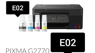 HOW TO SOLVED CANON G2770 ERROR E02 SOLUTION