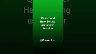 Quick Excel Hack Sorting using filter function 