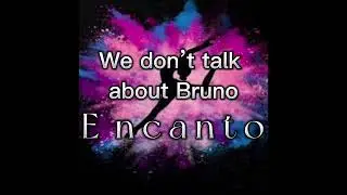 We don’t talk about Bruno- Encanto floor music