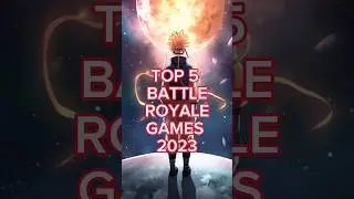 Top 5 Best Battle Royale Games On Android 2023 