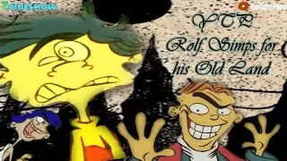 YTP: Rolf Simps For His Old Land