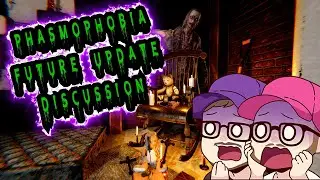 Phasmophobia Update, Things We Want to See in the Future.