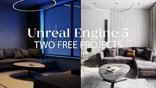 Get two projects in Unreal Engine 5 for free | Exteriors and interiors in Unreal Engine
