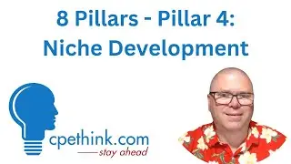 8 Pillars - Pillar 4 :  Niche Development | Marketing CPE on Cpethink.com