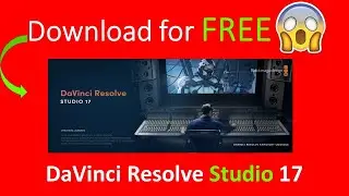 How To Download and Install the latest version of Davinci Resolve Studio for FREE?