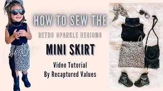 How To Sew The Mini Skirt Video Tutorial by Recaptured Values