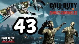 BO3 Zombie Chronicles Play Session 43!