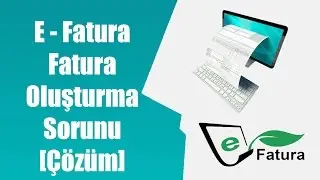 Efatura sistemi fatura oluştur açılmıyor [Çözümü]