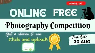 Online Photography Competition 😱 || Online free competition 2022