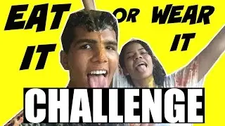 EAT IT OR WEAR IT CHALLENGE 2016 | NASTYSALVA