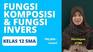 Fungsi Komposisi dan Invers (Matematika Kelas 12 - Persiapan UTBK) - Quipper Video