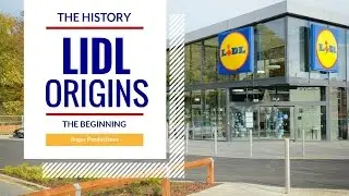 The History of Lidl
