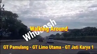 PERJALANAN DARI GT PAMULANG SAMPAI GT JATI KARYA 1 CIBUBUR | Whoosh Sepanjang Jalan | Virtual Tour