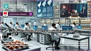 BAÜN YouTube Kanalının Yeni Yayınında “Kanatlı Sektöründe Ar-Ge Merkezi Faaliyetleri” Konuşuldu