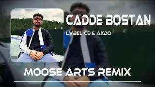 Lvbel C5 & AKDO - Cadde Bostan ( Remix )