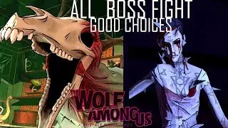 The Wolf Among Us All Boss Fight (Good Choices)