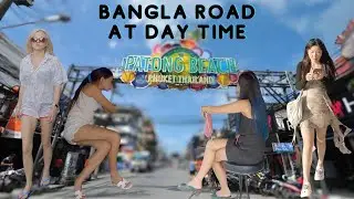 Bangla Road at Day Time | Thailand Phuket Patong Vlog 🇹🇭  #40
