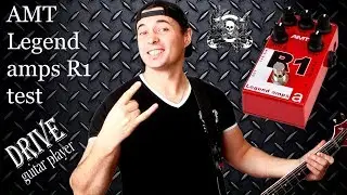 AMT Legend amps R1 DRIVE777 Test
