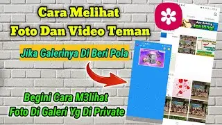 Cara Melihat Foto Di Galeri Yang Di Kunci / Diberi Pola