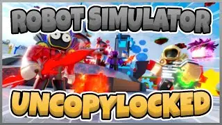 Robot Simulator Uncopylocked [Roblox Studio]