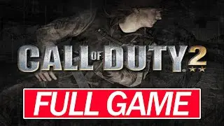 CALL OF DUTY 2 - FULL GAME Walkthrough Gameplay No Commentary