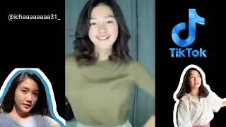 Kumpulan Video Tiktok Chika Part 1 