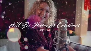 I'll Be Home For Christmas | Caryl Mack