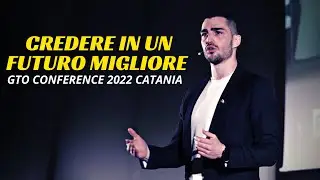 Simone Putzolu: Video Motivazionale - Credere in un futuro migliore GTO CONFERENCE 2022