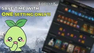 [LostArk] Mass Presets | Save insane TIME & minimize MISTAKES