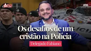 Delegado expõe os desafios e a missão do cristão na polícia com Fabiano Oliveira | Plenicast #95