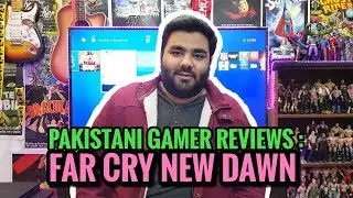 FAR CRY NEW DAWN REVIEW - PAKISTANI GAMER - URDU