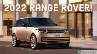 2022 Range Rover: Sleekier, Sexier, Smarter