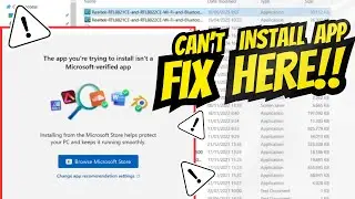 How to Fix “The App You’re Trying to Install Isn’t a Microsoft-Verified App When Installing Software
