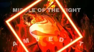 DEMON SLAYER // RENGOKU KYOJURO // MIDDLE OF the night 「AMV-EDIT」 // 4K @opcobra444