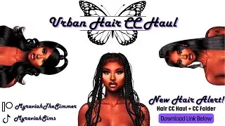 Sims 4 Urban Hair CC Haul | Part 6 | CC Links