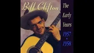 Bill Clifton & The Dixie Mountain Boys - Livin' The Right Life Now 1957