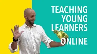 How To Teach Young Learners Online