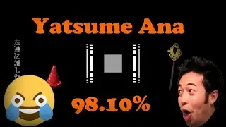 o!m | Yatsume ana (1.0x) 98.10% 23 Misses