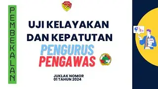 PEMBEKALAN UJI KELAYAKAN DAN KEPATUTAN PENGURUS DAN PENGAWAS KOPERASI (UKK)