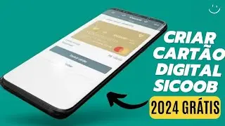 COMO CRIAR CARTÃO VIRTUAL SICOOB 2024