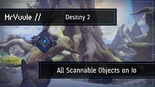 Destiny 2 - All Scannable Object Locations on Io