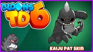 Bloons TD 6 | They Added a Godzilla Skin for Pat Fusty and You KNOW We're Checking It Out!